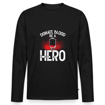 Spende Blut, Sei Ein Held - Männer Premium Bio Langarmshirt - Schwarz - Vorne - Nico (187cm)