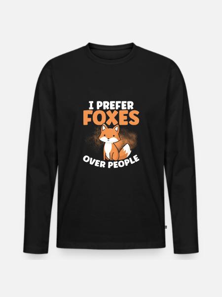I prefer foxes to humans - Men's Premium Organic Long Sleeve Shirt - black