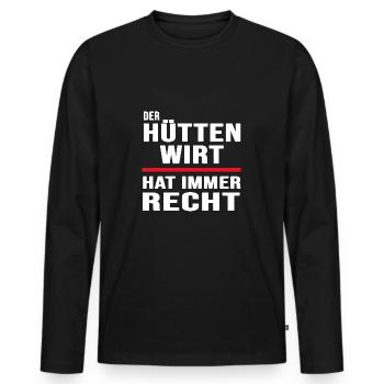 Hüttenwirt hat immer Recht Berghütte Almwirtschaft - Männer Premium Bio Langarmshirt - Schwarz - Vorne - Nico (187cm)