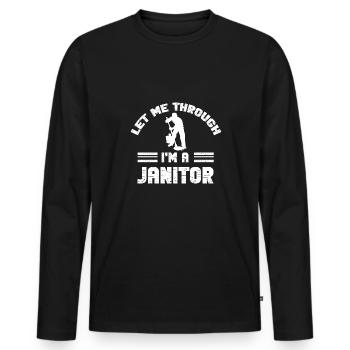 Putzfrau Spruch Reinigungskraft Putzfee - Männer Premium Bio Langarmshirt - Schwarz - Vorne - Nico (187cm)