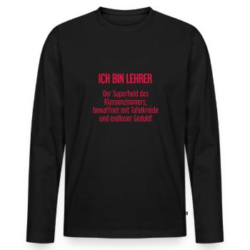 Lehrer - Der Superheld des Klassenzimmers! - Männer Premium Bio Langarmshirt - Schwarz - Vorne - Nico (187cm)