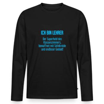 Lehrer - Der Superheld des Klassenzimmers! - Männer Premium Bio Langarmshirt - Schwarz - Vorne - Nico (187cm)