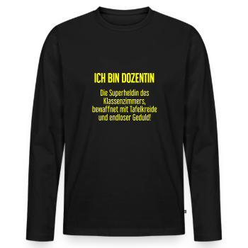Dozentin - Die Superheldin des Klassenzimmers! - Männer Premium Bio Langarmshirt - Schwarz - Vorne - Nico (187cm)