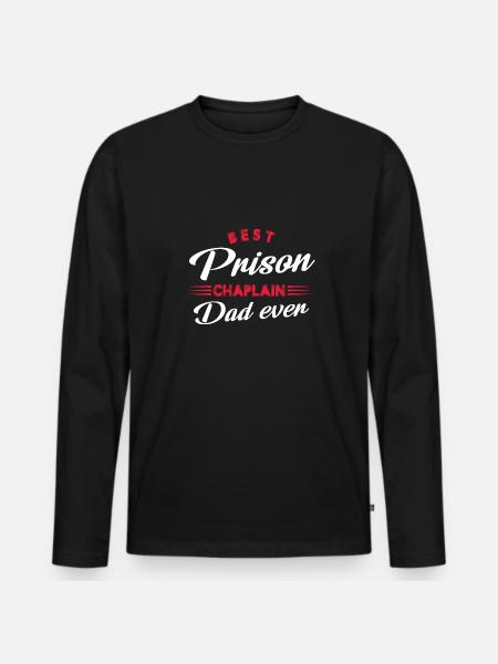 Best Prison Chaplain Dad ever - Männer Premium Bio Langarmshirt - Schwarz