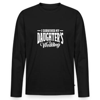I survived my daughter's wedding - Männer Premium Bio Langarmshirt - Schwarz - Vorne - Nico (187cm)