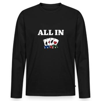 All In Gambler Poker Gambling Joueur de poker - T-shirt manches longues Premium bio Homme - noir - Devant - Nico (187cm)