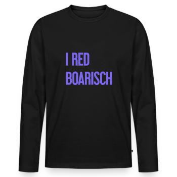 I red boarisch - Männer Premium Bio Langarmshirt - Schwarz - Vorne - Nico (187cm)