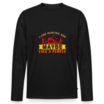 Jagen Jagdspruch & Jäger Geschenkidee - Männer Premium Bio Langarmshirt - Schwarz - Vorne - Nico (187cm)
