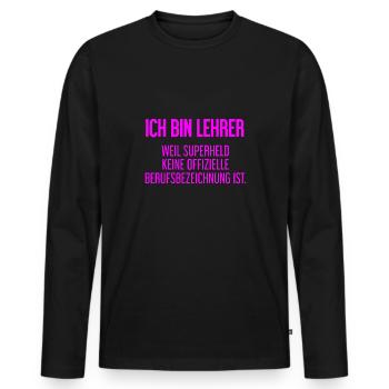Lehrer - Mein offizieller Superhelden-Beruf! - Männer Premium Bio Langarmshirt - Schwarz - Vorne - Nico (187cm)