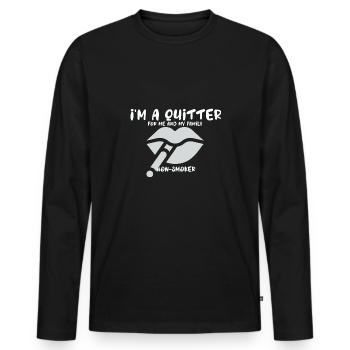 I am a quitter For me and my family Ni - Men's Premium Organic Long Sleeve Shirt - black - Front - Nico (187cm)