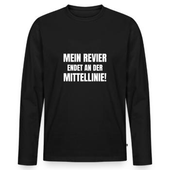 Mein Revier endet an der Mittellinie. - Männer Premium Bio Langarmshirt - Schwarz - Vorne - Nico (187cm)