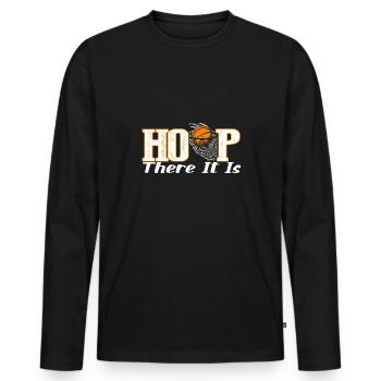 Basketball Hoop There It Is - Men's Premium Organic Long Sleeve Shirt - black - Front - Nico (187cm)