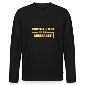 Funny Ophthalmologist - Men's Premium Organic Long Sleeve Shirt - black - Front - Nico (187cm)