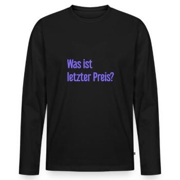 What is last price? - Men's Premium Organic Long Sleeve Shirt - black - Front - Nico (187cm)