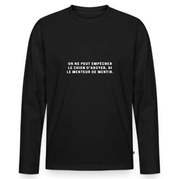 morale, proverbe, citation, dicton - T-shirt manches longues Premium bio Homme - noir - Devant - Nico (187cm)
