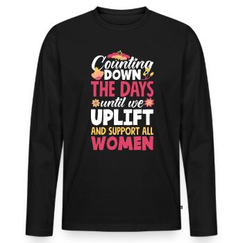 Counting down the days until we uplift and - Men's Premium Organic Long Sleeve Shirt - black - Front - Nico (187cm)