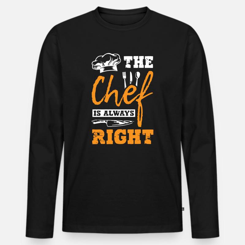 The Chef Is Always Right - Männer Premium Bio Langarmshirt - Schwarz