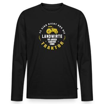 Es Sind Nicht Nur Die Landwirte Unterstützen Demo - Männer Premium Bio Langarmshirt - Schwarz - Vorne - Nico (187cm)