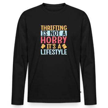 Thrift Shopper Thrifting Not A Hobby A Lifestyle - Men's Premium Organic Long Sleeve Shirt - black - Front - Nico (187cm)
