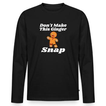 Don't Make This Ginger Snap Redhead Gift Christmas - T-shirt manches longues Premium bio Homme - noir - Devant - Nico (187cm)