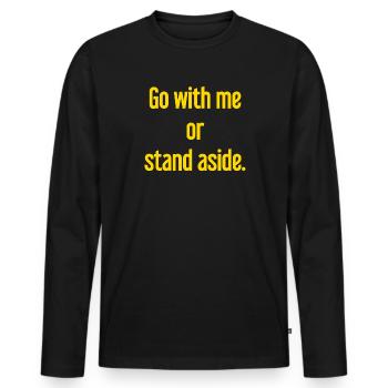 Walk with or aside - Men's Premium Organic Long Sleeve Shirt - black - Front - Nico (187cm)