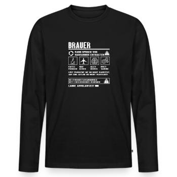 BRAUER Spruch Beruf Sarkasmus Lustig Humor - Männer Premium Bio Langarmshirt - Schwarz - Vorne - Nico (187cm)
