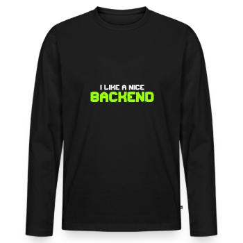I like a Nice Backend Software Programmer Nerd - Men's Premium Organic Long Sleeve Shirt - black - Front - Nico (187cm)