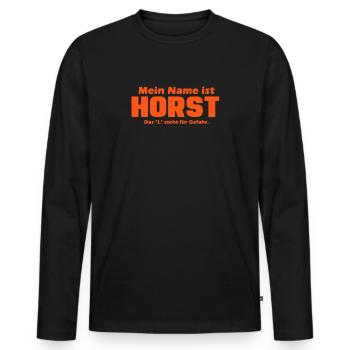 Mein Name ist Horst. Das "L" steht für Gefahr - Männer Premium Bio Langarmshirt - Schwarz - Vorne - Nico (187cm)