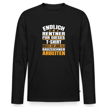Endlich Rente 2023 Ruhestand Beruf Bauzeichner - Männer Premium Bio Langarmshirt - Schwarz - Vorne - Nico (187cm)