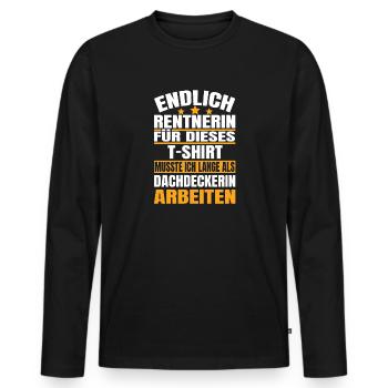 Endlich Rente 2023 Ruhestand Beruf Dachdeckerin - Männer Premium Bio Langarmshirt - Schwarz - Vorne - Nico (187cm)