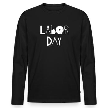 Happy Labor Day Arbeitnehmer Tag der Arbeit - Männer Premium Bio Langarmshirt - Schwarz - Vorne - Nico (187cm)