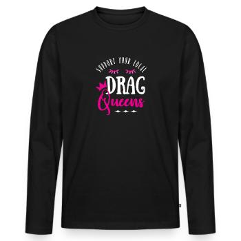 Les drag queens fouent la communauté LGBTQ de soutien local - T-shirt manches longues Premium bio Homme - noir - Devant - Nico (187cm)