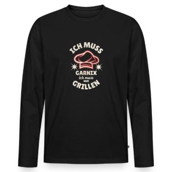 Je dois garnir je n’ai plus qu’à griller en disant - T-shirt manches longues Premium bio Homme - noir - Devant - Nico (187cm)