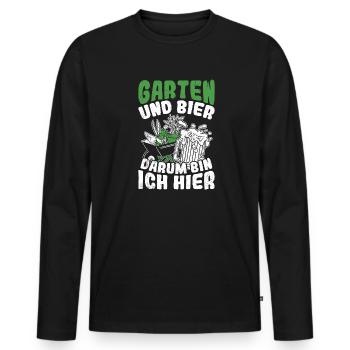 Garten Und Bier Darum Bin Ich Hier Sauftour Bier G - Männer Premium Bio Langarmshirt - Schwarz - Vorne - Nico (187cm)