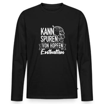 Kann Spuren Von Hopfen Enthalten Saufen Sauftour B - Männer Premium Bio Langarmshirt - Schwarz - Vorne - Nico (187cm)