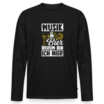 Musik & Bier Darum Bin Ich Hier Saufen Sauftour Bi - Männer Premium Bio Langarmshirt - Schwarz - Vorne - Nico (187cm)
