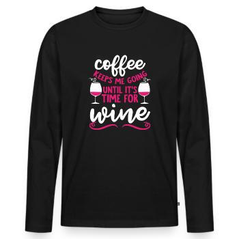 Coffee keeps me going until there's time for wine - Men's Premium Organic Long Sleeve Shirt - black - Front - Nico (187cm)