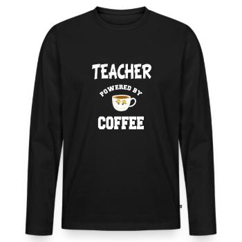 Teacher Coffee Geschenk - Männer Premium Bio Langarmshirt - Schwarz - Vorne - Nico (187cm)