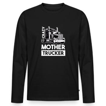 Crazy Mother Trucker - Trucker Driver - Men's Premium Organic Long Sleeve Shirt - black - Front - Nico (187cm)