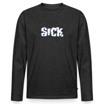Sick Krank Verrückt Slogan - Männer Premium Bio Langarmshirt - Anthrazit meliert - Vorne - Nico (187cm)