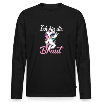 Ich Bin Die Braut Einhorn Einhörner Polterabend - Männer Premium Bio Langarmshirt - Schwarz - Vorne - Nico (187cm)
