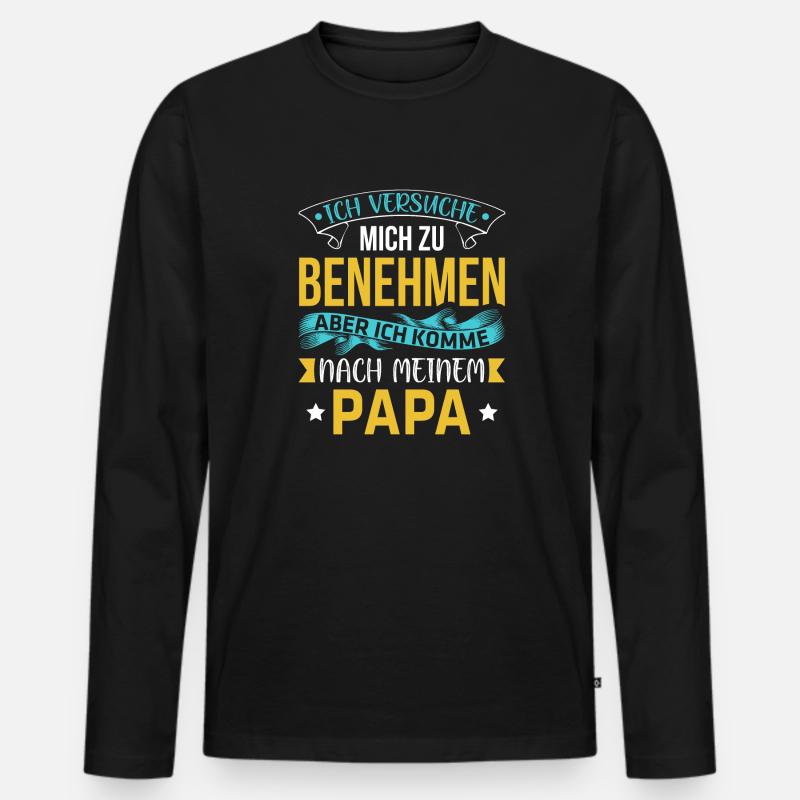 Benehmen Papa - Männer Premium Bio Langarmshirt - Schwarz