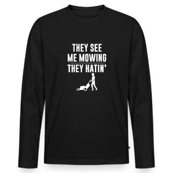 Sie sehen mich mähen, sie hassen Rasenmäher - Männer Premium Bio Langarmshirt - Schwarz - Vorne - Nico (187cm)
