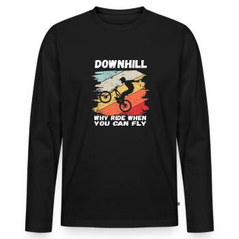 Pourquoi rouler quand vous pouvez voler VTT de descente - T-shirt manches longues Premium bio Homme - noir - Devant - Nico (187cm)