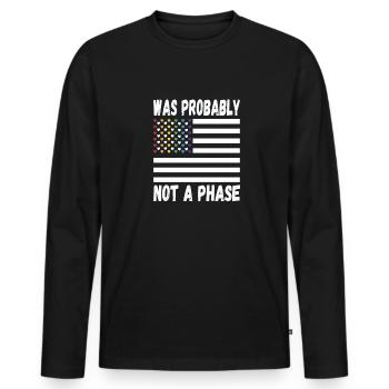 LGBTQ Pride Rainbow was probably not a phase after all - Men's Premium Organic Long Sleeve Shirt - black - Front - Nico (187cm)