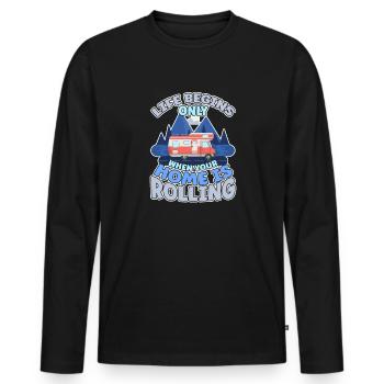 Life starts when your home rolls - Men's Premium Organic Long Sleeve Shirt - black - Front - Nico (187cm)
