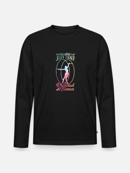 Ich würde jetzt lieber Rhönrad Turnen | Röhnrad - Männer Premium Bio Langarmshirt - Schwarz
