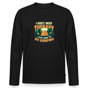 Ich brauche keine Therapie ich muss campen gehen - Männer Premium Bio Langarmshirt - Schwarz - Vorne - Nico (187cm)