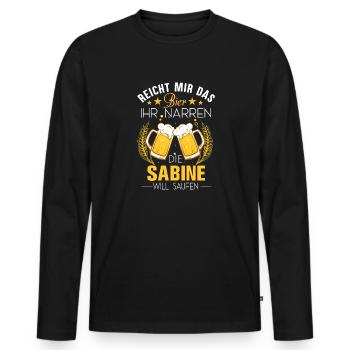 Sabine Spruch Feiern Junggesellin Biertrinker Bier - Männer Premium Bio Langarmshirt - Schwarz - Vorne - Nico (187cm)
