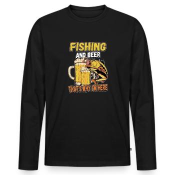 Fishing and beer that's why I'm here Fischer saying - Men's Premium Organic Long Sleeve Shirt - black - Front - Nico (187cm)